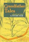 Grandfather Tales by Richard Chase