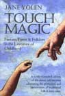 Touch Magic by Jane Yolen