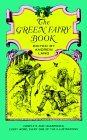 Green Fairy Book edited by Andrew Lang illustrated by H. J. Ford 