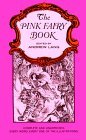 Pink Fairy Book edited by Andrew Lang illustrated by H. J. Ford 