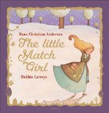 Little Matchgirl illustrated by Debbie Lavreys