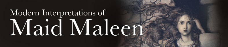 Modern Interpretations of Maid Maleen