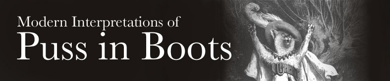 Modern Interpretations of Puss in Boots