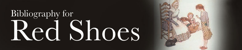 Bibliography for Red Shoes