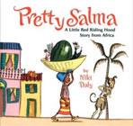 Pretty Salma: A Little Red Riding Hood from Africa by Niki Daly