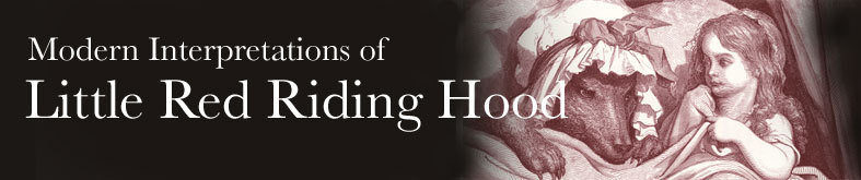 Modern Interpretations of Little Red Riding Hood