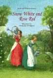 Snow White and Rose Red by Brothers Grimm (Author), Anastasiya Archipova (Illustrator)
