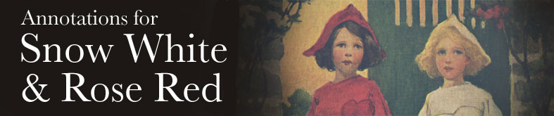 Annotations for Snow White and Rose Red