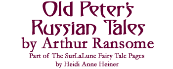 Old Peter's Russian Tales by Arthur Ransome