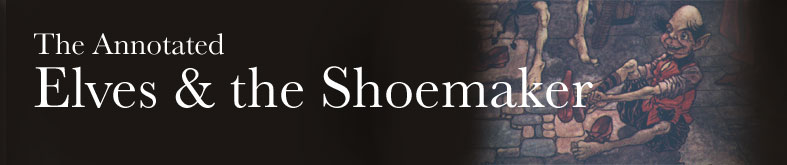 The Annotated Elves and the Shoemaker
