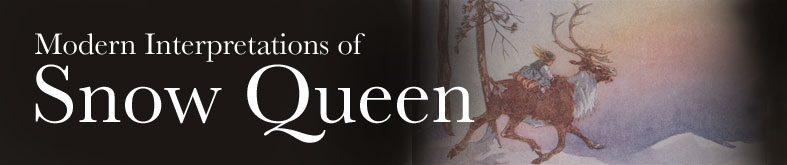 Modern Interpretations of Snow Queen
