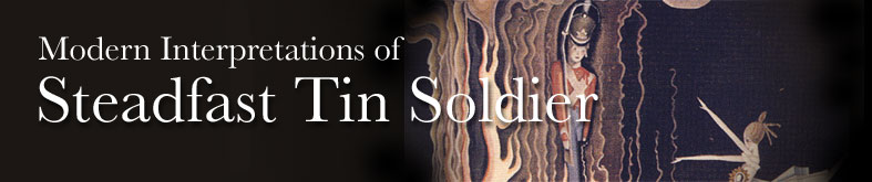 Modern Interpretations of Steadfast Tin Soldier
