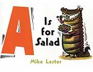 A Is For Salad by Mike Lester 