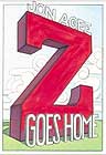 Z Goes Home by Jon Agee