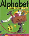 Alphabet Under Construction by Denise Fleming
