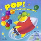 Pop! Went Another Balloon: A Magical Counting Storybook by Keith Faulkner 