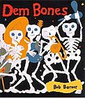 Dem Bones by Bob Barner