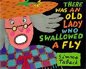 There Was an Old Lady Who Swallowed a Fly by Simms Taback