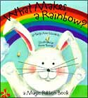 What Makes a Rainbow? by Betty Ann Schwartz
