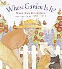 Whose Garden Is It? by Mary Ann Hoberman