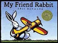 My Friend Rabbit by Eric Rohmann