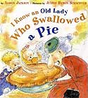 I Know an Old Lady Who Swallowed a Pie by Alison Jackson 