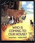 Who Is Coming to Our House? by Joseph Slate