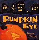 Pumpkin Eye by Denise Fleming