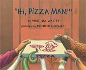 Hi, Pizza Man! by Virginia Walter