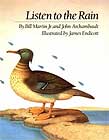 Listen to the Rain by Bill Martin and John Archambault