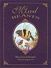 Mixed Beasts illustrated by Wallace Edwards 