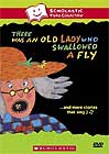 There Was an Old Lady Who Swallowed a Fly... and More Stories That Sing 