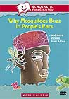 Why Mosquitos Buzz in People's Ears... and More Stories from Africa 