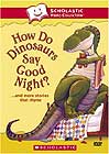 How Do Dinosaurs Say Good Night... and More Stories That Rhyme 