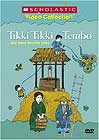 Tikki Tikki Tembo... and More Favorite Tales 