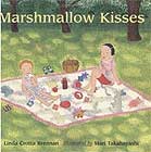 Marshmallow Kisses by Linda Crotta Brennan