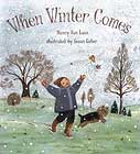 When Winter Comes by Nancy Van Laan