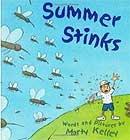 Summer Stinks by Marty Kelley