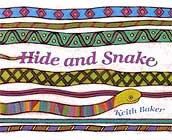 Hide and Snake by Keith Baker 