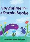 Lunchtime for a Purple Snake by Harriet Ziefert