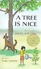 A Tree Is Nice by Janice May Udry