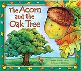 The Acorn and the Oak Tree by Lori Froeb 