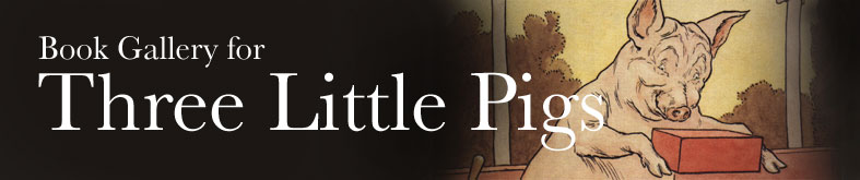 Book Gallery for Three Little Pigs