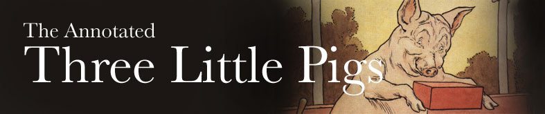 The Annotated Three Little Pigs